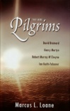 They Were Pilgrims - Brainerd; Martyn; M